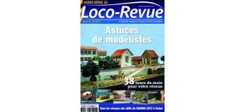 HSLR35 - Astuces de modélistes, 38 tours de main pour votre réseau. Hors Série Loco-Revue n°35 